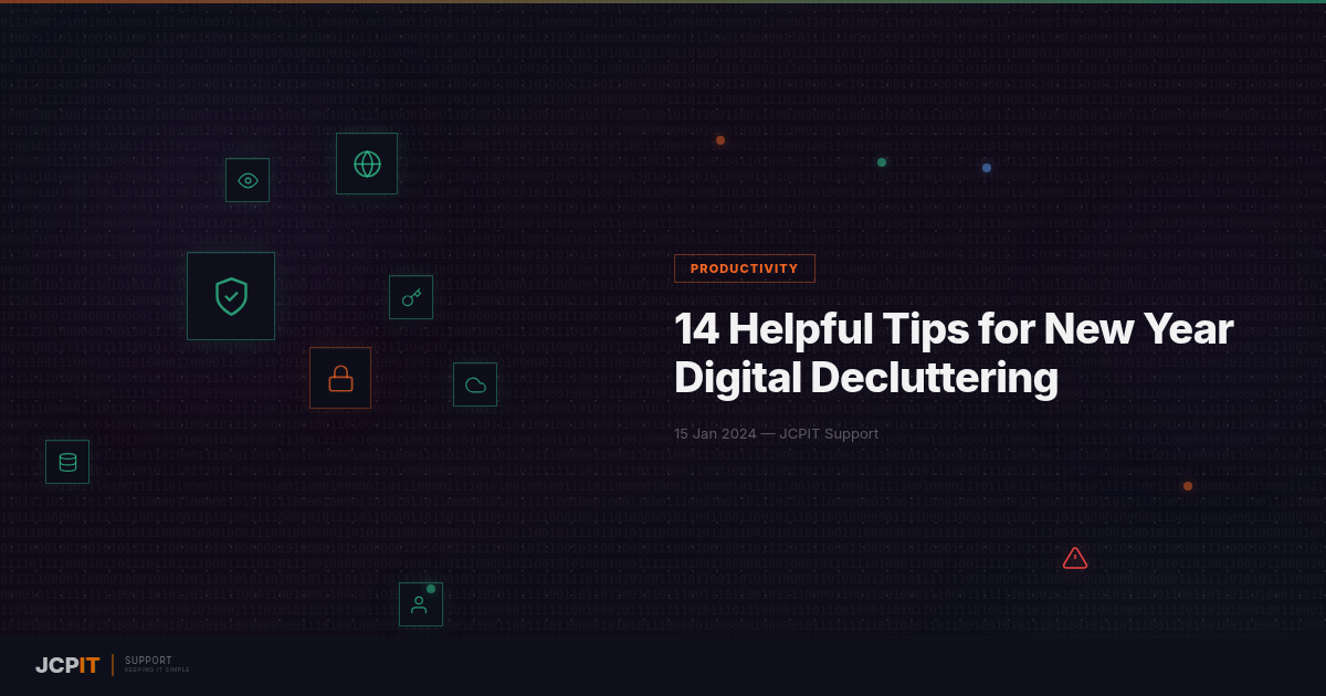 14 Helpful Tips for New Year Digital Decluttering