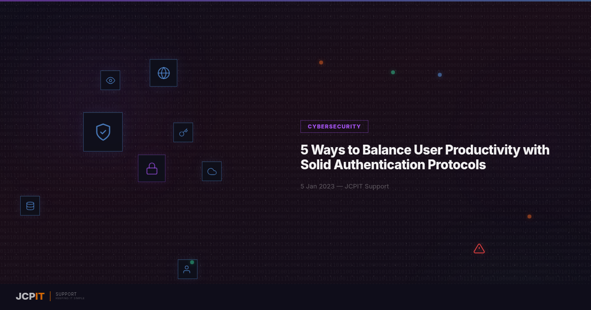 5 Ways to Balance User Productivity with Solid Authentication Protocols