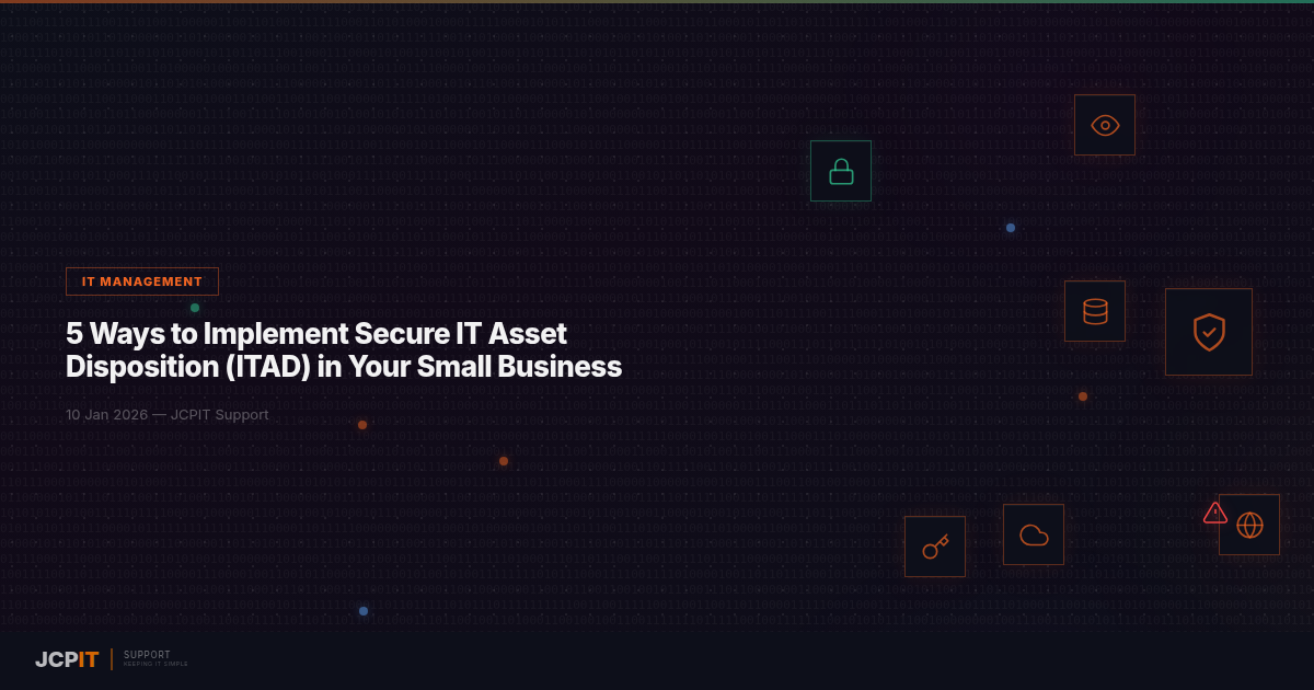 5 Ways to Implement Secure IT Asset Disposition (ITAD) in Your Small Business