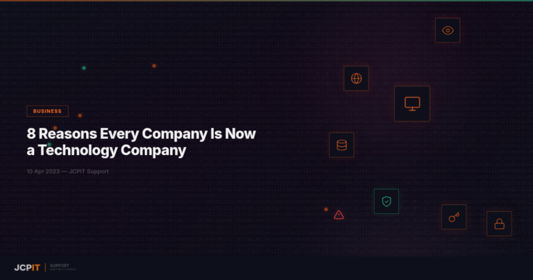 8 Reasons Every Company Is Now a Technology Company