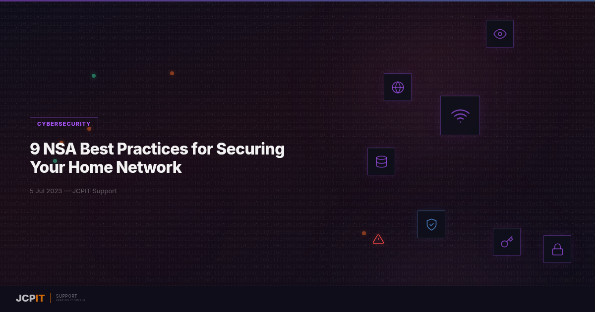 9 NSA Best Practices for Securing Your Home Network