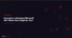 Consumer vs Business Microsoft 365: Which One's Right for You?