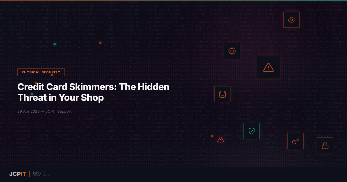 Credit Card Skimmers: The Hidden Threat in Your Shop — JCPIT Support