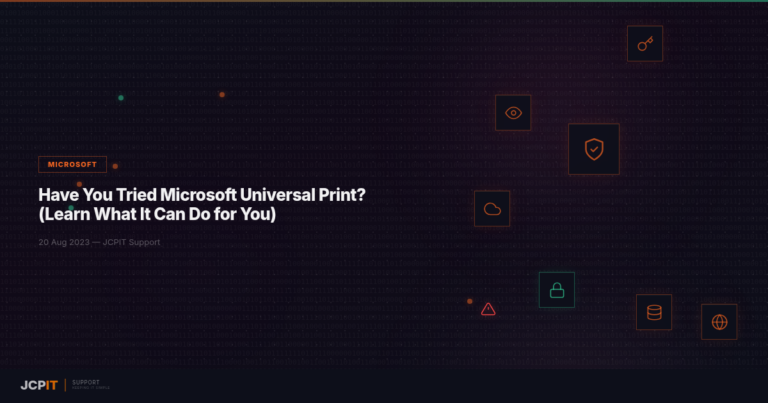 Have You Tried Microsoft Universal Print? (Learn What It Can Do for You)