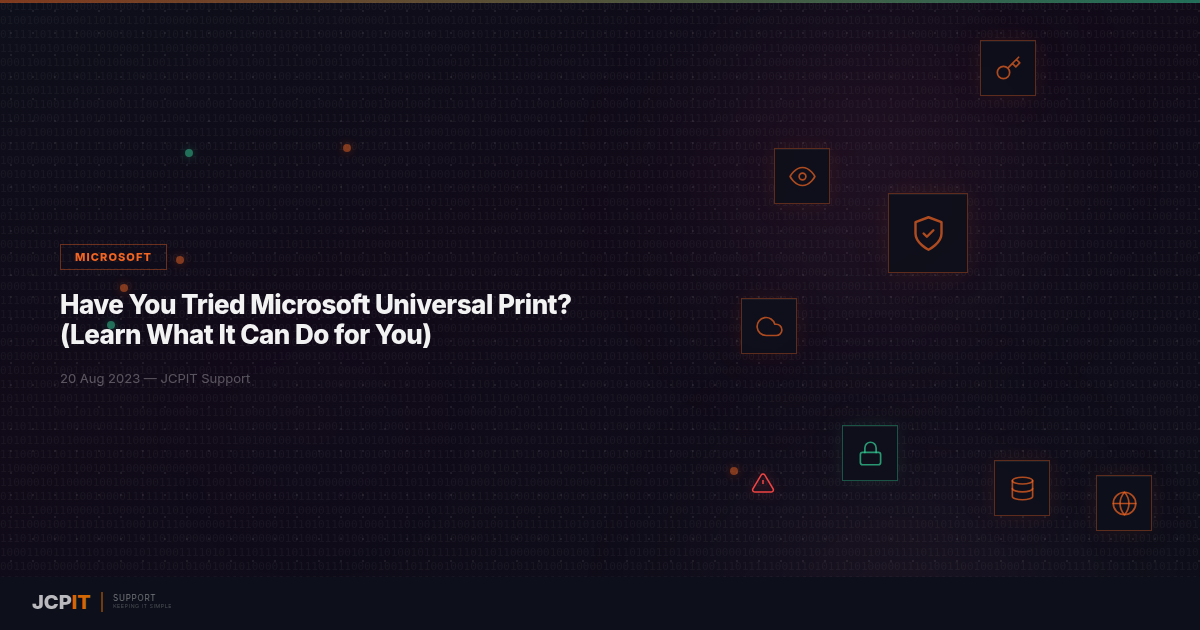 Have You Tried Microsoft Universal Print? (Learn What It Can Do for You)