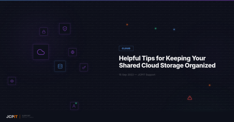 Helpful Tips for Keeping Your Shared Cloud Storage Organized