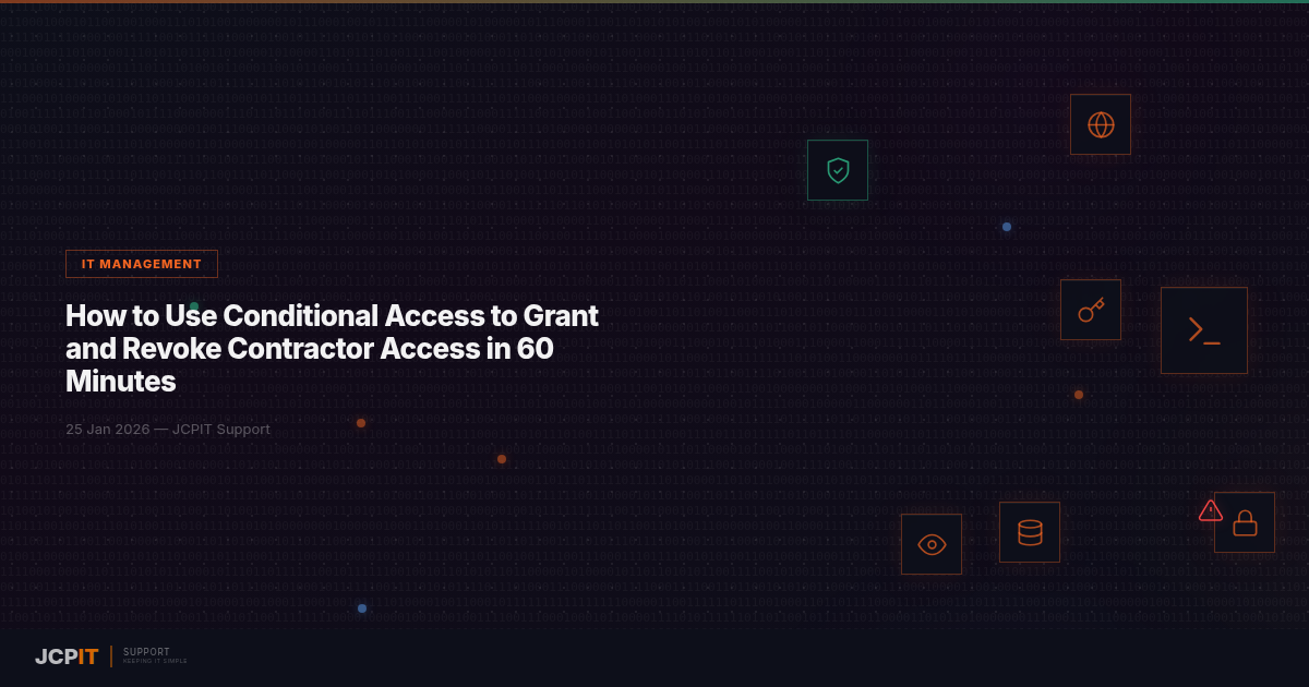 How to Use Conditional Access to Grant and Revoke Contractor Access in 60 Minutes