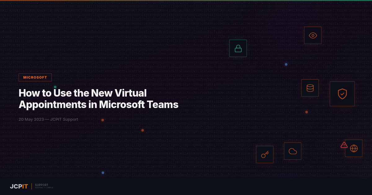 How to Use the New Virtual Appointments in Microsoft Teams