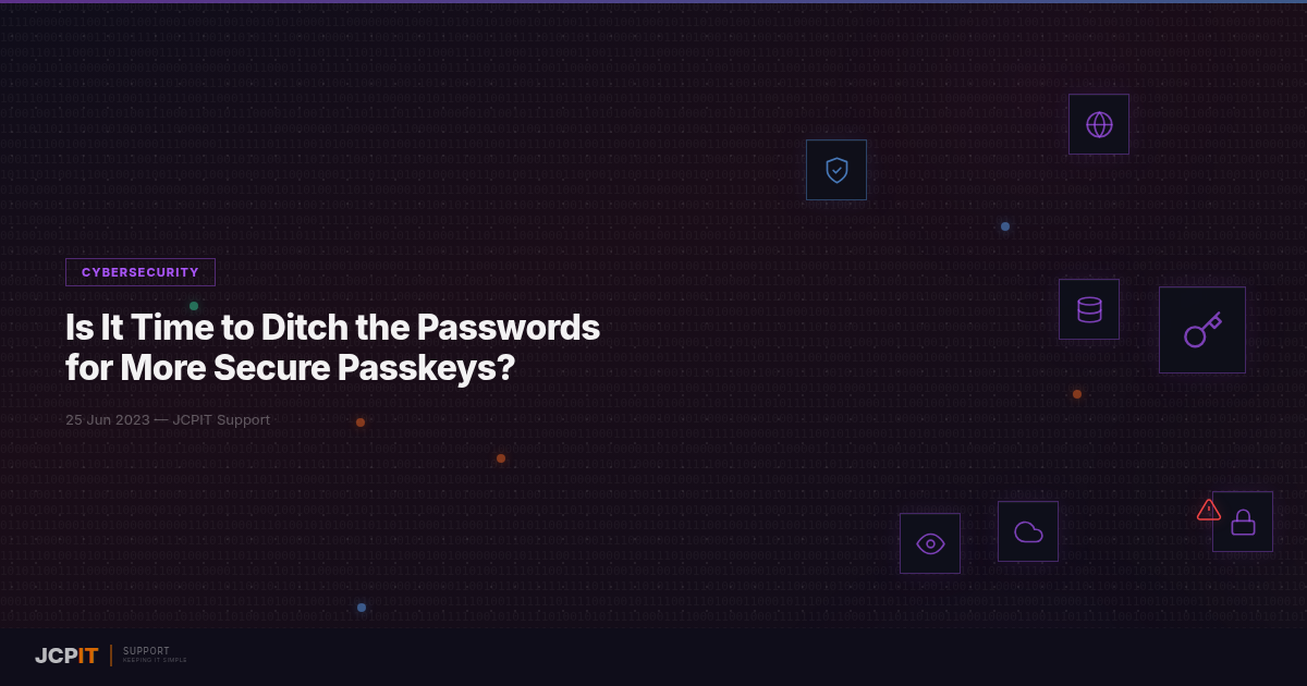 Is It Time to Ditch the Passwords for More Secure Passkeys?