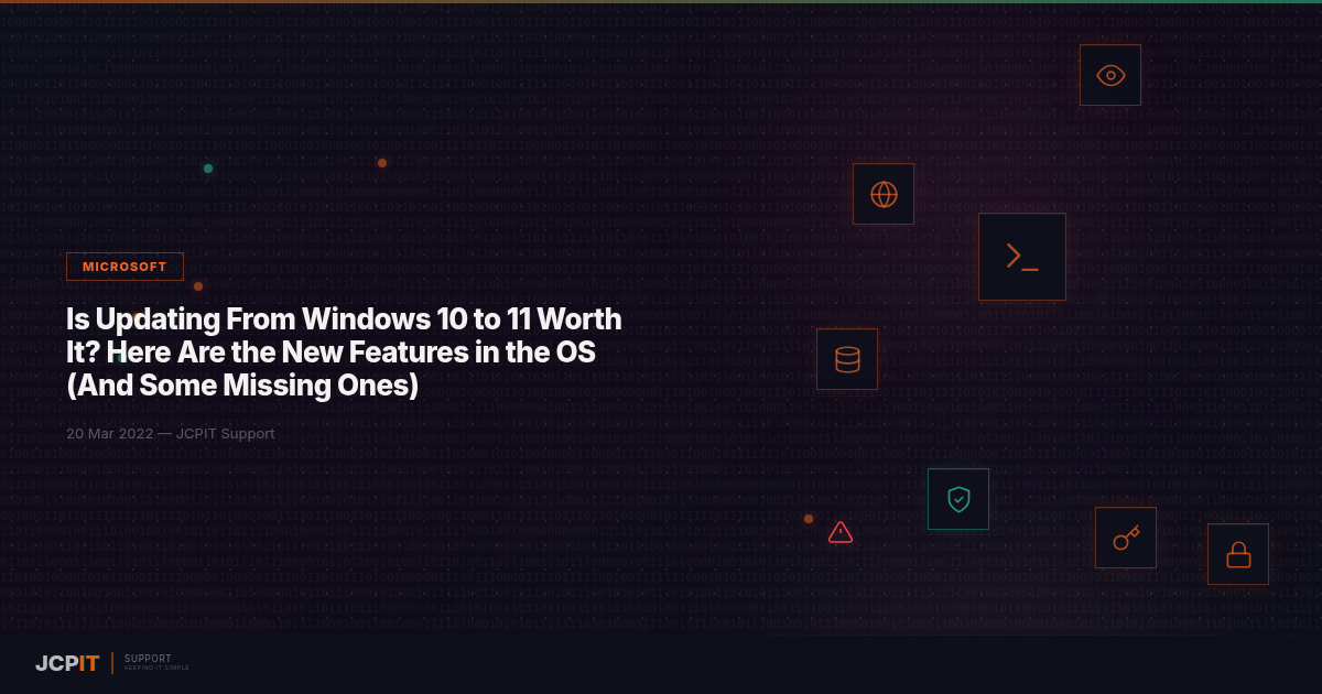 Is Updating From Windows 10 to 11 Worth It? Here Are the New Features in the OS (And Some Missing Ones)