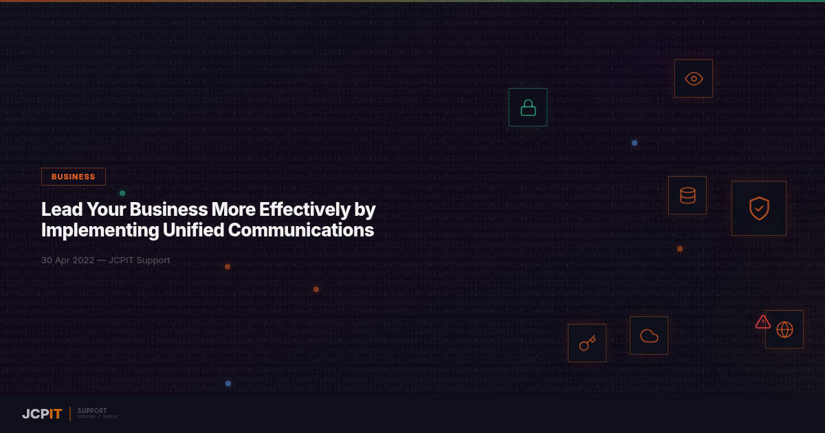 Lead Your Business More Effectively by Implementing Unified Communications