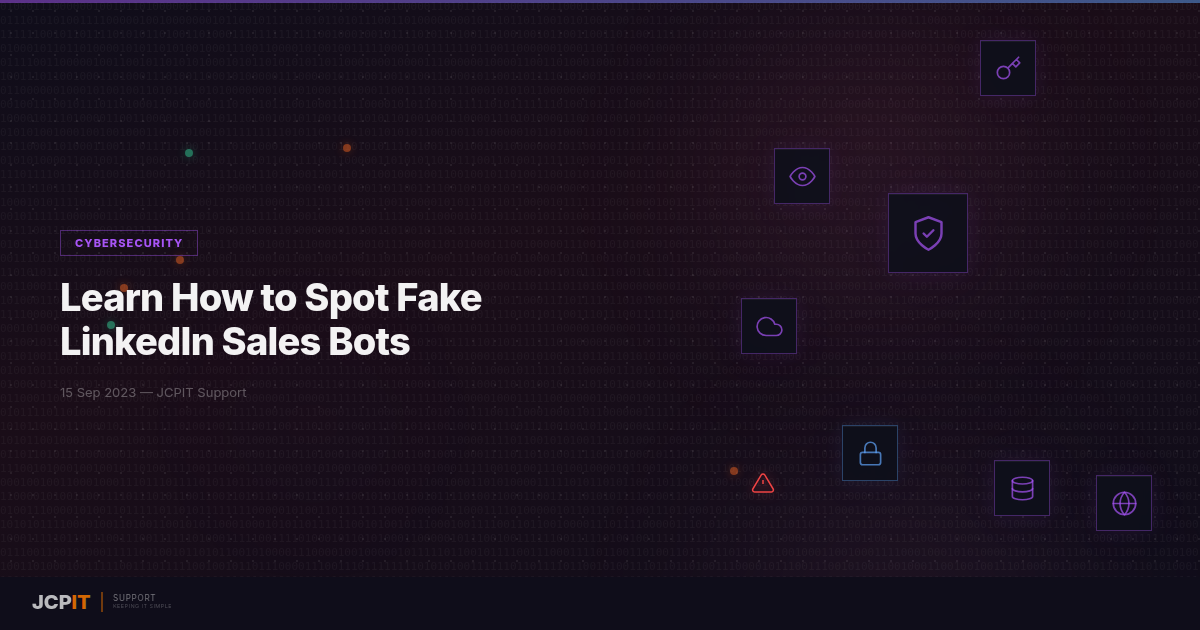Learn How to Spot Fake LinkedIn Sales Bots