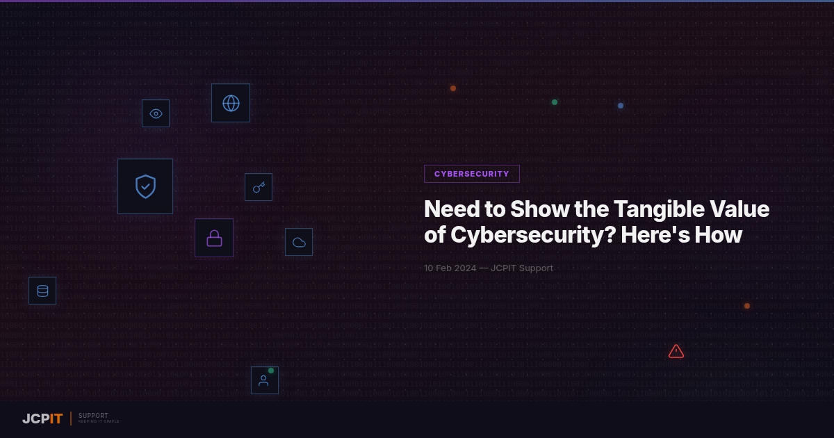 Need to Show the Tangible Value of Cybersecurity? Here's How