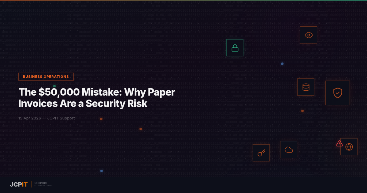 The $50,000 Mistake: Why Paper Invoices Are a Security Risk — JCPIT Support