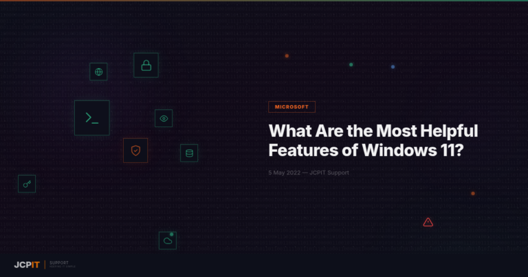 What Are the Most Helpful Features of Windows 11?