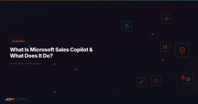 What Is Microsoft Sales Copilot & What Does It Do?
