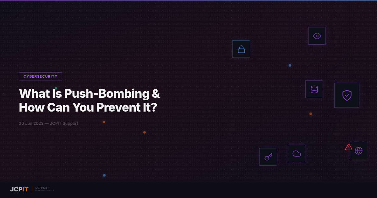 What Is Push-Bombing & How Can You Prevent It?