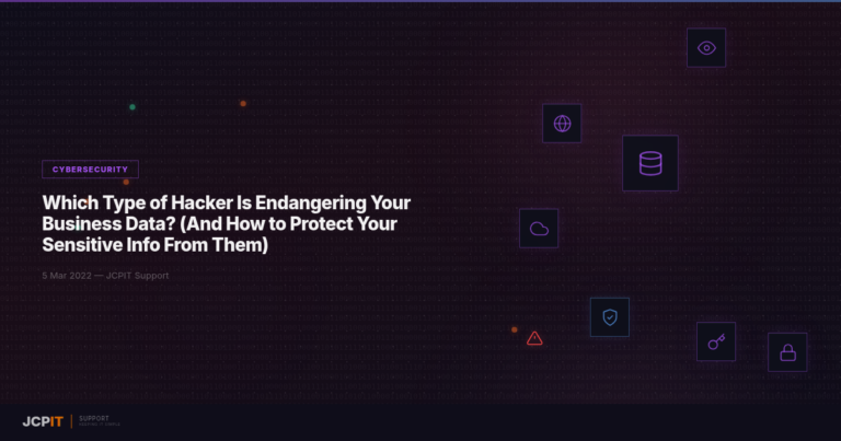 Which Type of Hacker Is Endangering Your Business Data? (And How to Protect Your Sensitive Info From Them)
