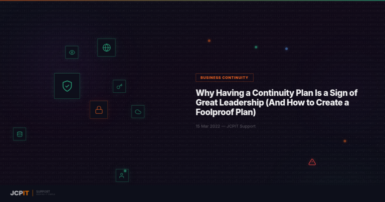 Why Having a Continuity Plan Is a Sign of Great Leadership (And How to Create a Foolproof Plan)